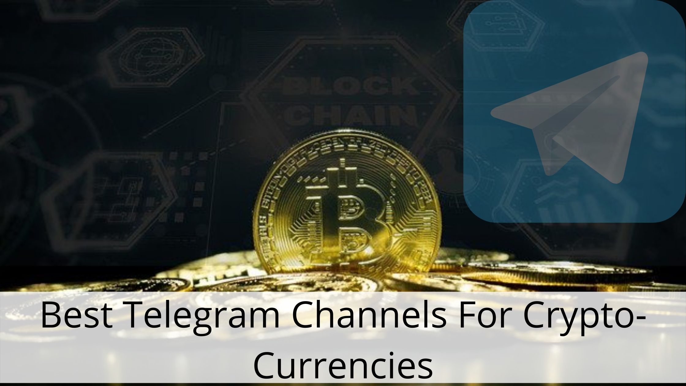 best telegram channels for cryptocurrency
