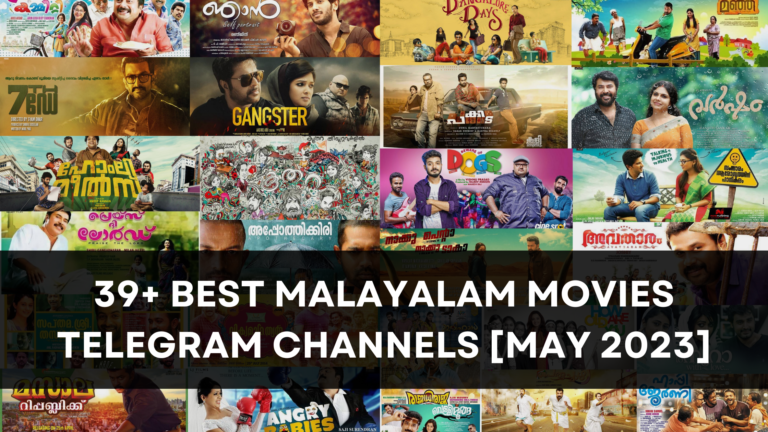39+ Best Malayalam Movies Telegram Channels [May 2023]