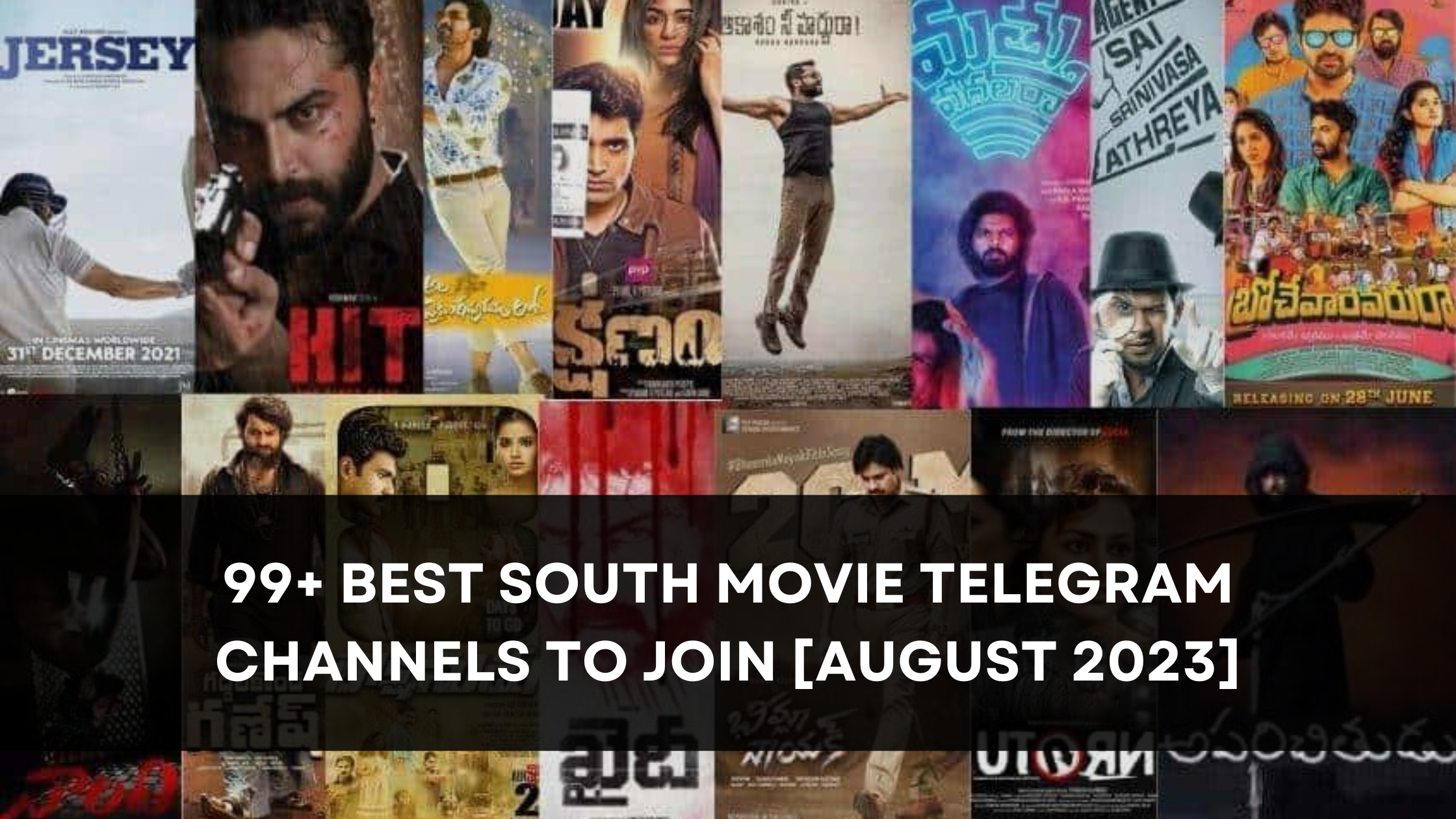 99+ Best South Movie Telegram Channels to Join [August 2023]