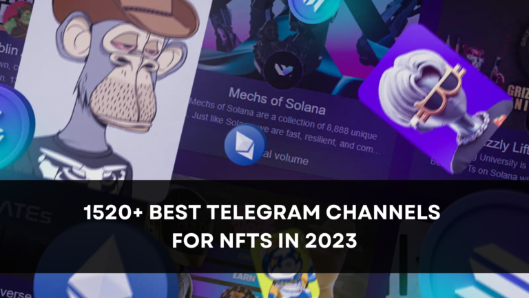 1520+ Best Telegram Channels for NFTs [September 2023]